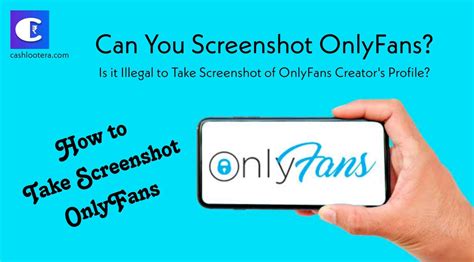 can you ss onlyfans|Can You Screenshot OnlyFans